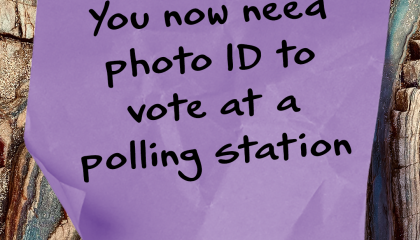 Image that says you now need voter ID to vote at a polling station